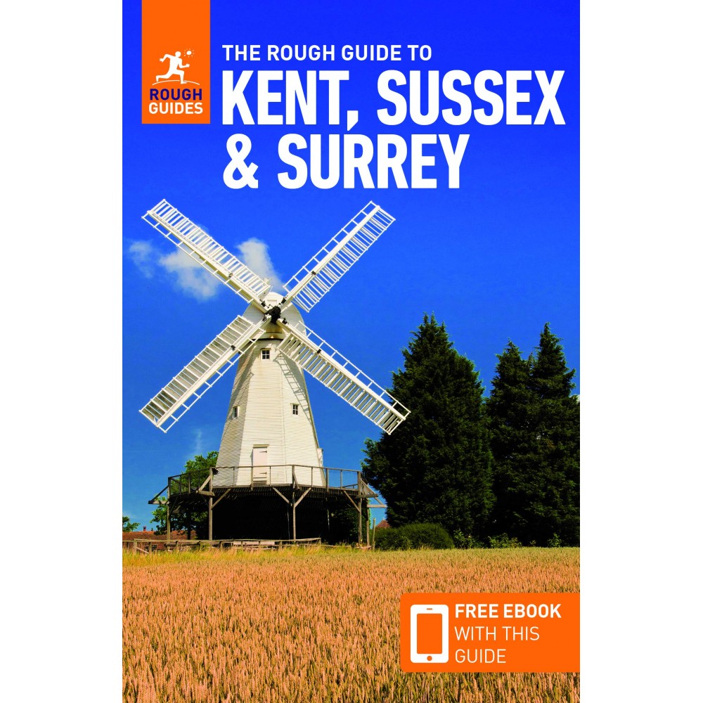Kent Sussex & Surrey Rough Guide